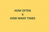 Qual a diferença entre HOW OFTEN e HOW MANY TIMES?