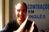 Formar Contrações Em Inglês: Quando São Obrigatórias